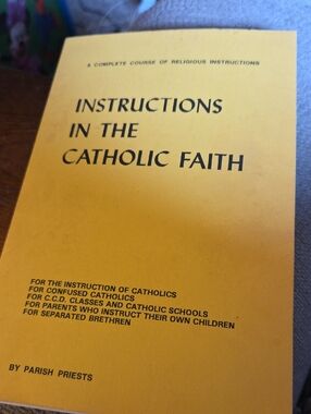 Instuructions In The Catholic Faith Paperback Book